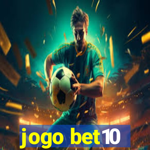jogo bet10